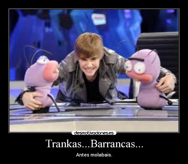 Trankas...Barrancas... -