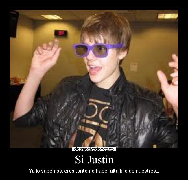 Si Justin -