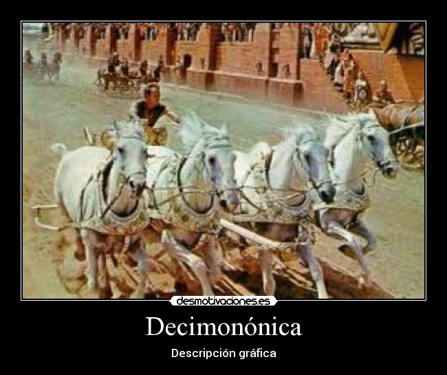 Decimonónica - Descripción gráfica