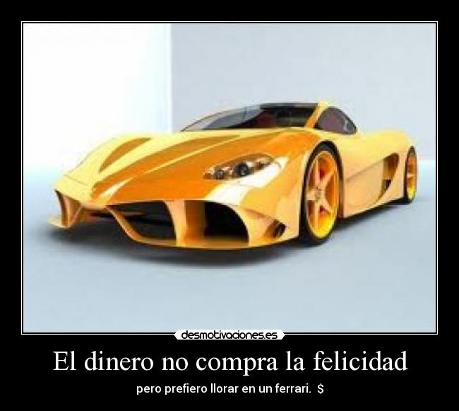 carteles dinero felicidad desmotivaciones