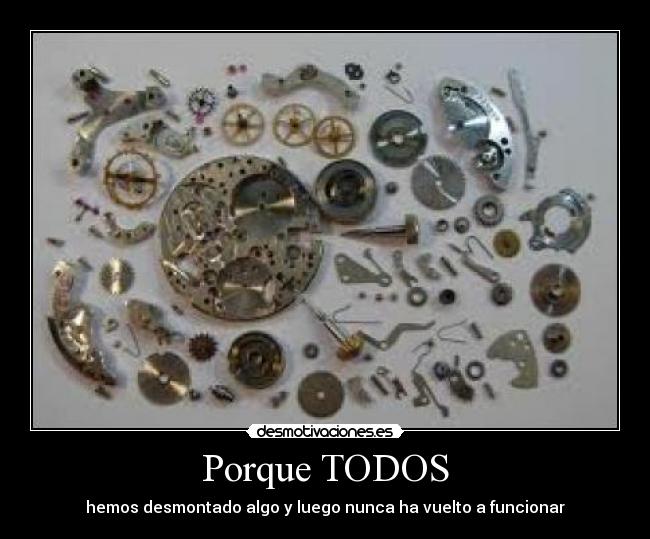 carteles desmontar todos funcionar desmotivaciones