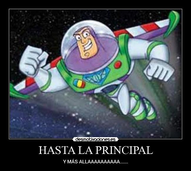 HASTA LA PRINCIPAL - Y MÁS ALLAAAAAAAAAA.......
