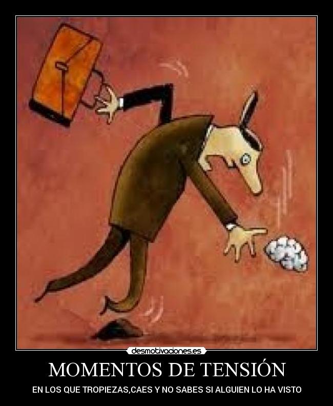 MOMENTOS DE TENSIÓN - 