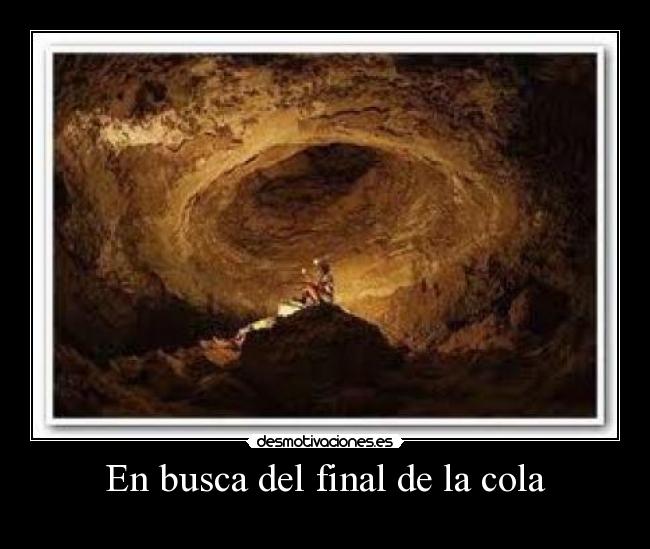 En busca del final de la cola -