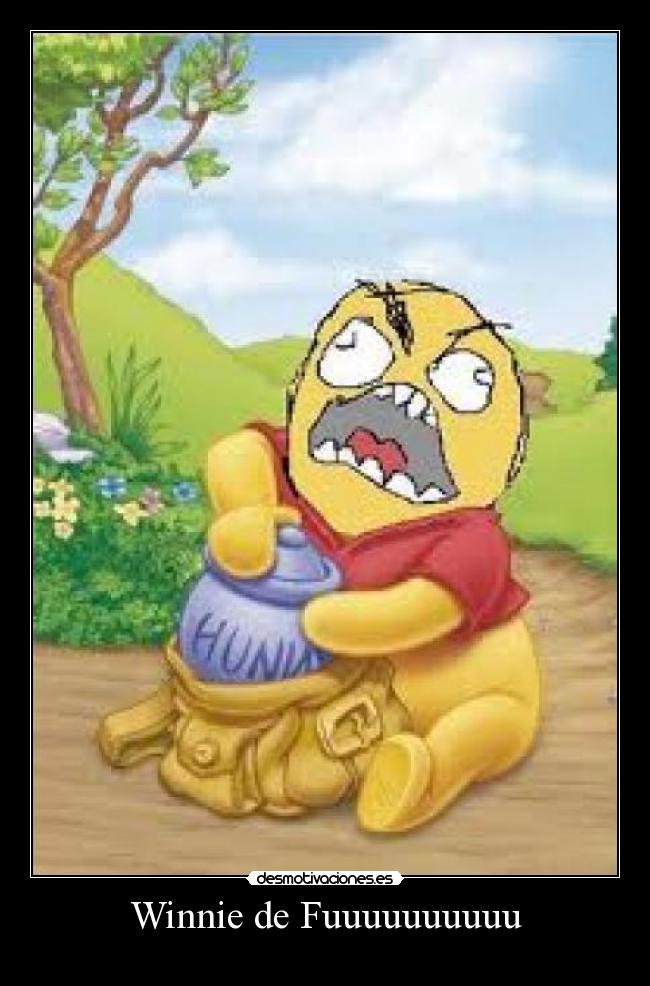 Winnie de Fuuuuuuuuuu -