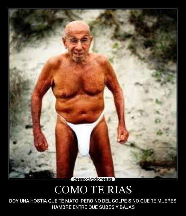 COMO TE RIAS - 
