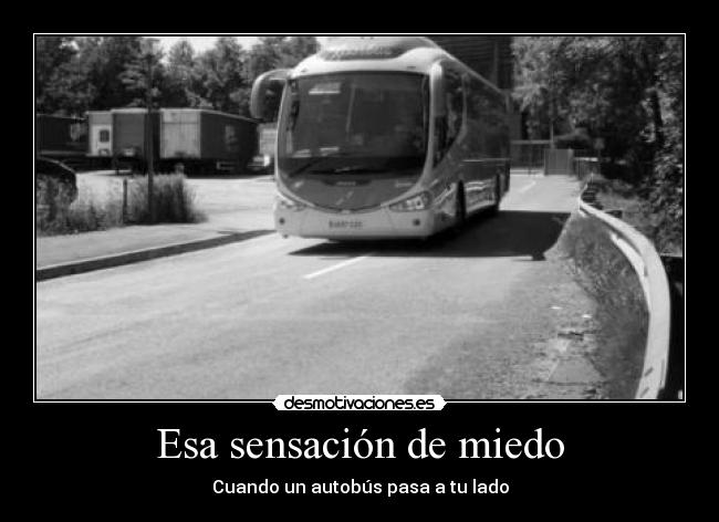 Esa sensación de miedo - 