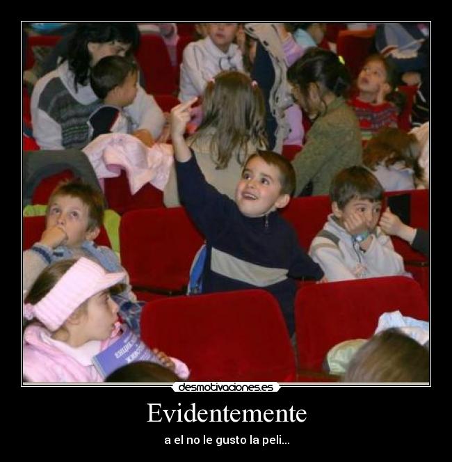 Evidentemente - 