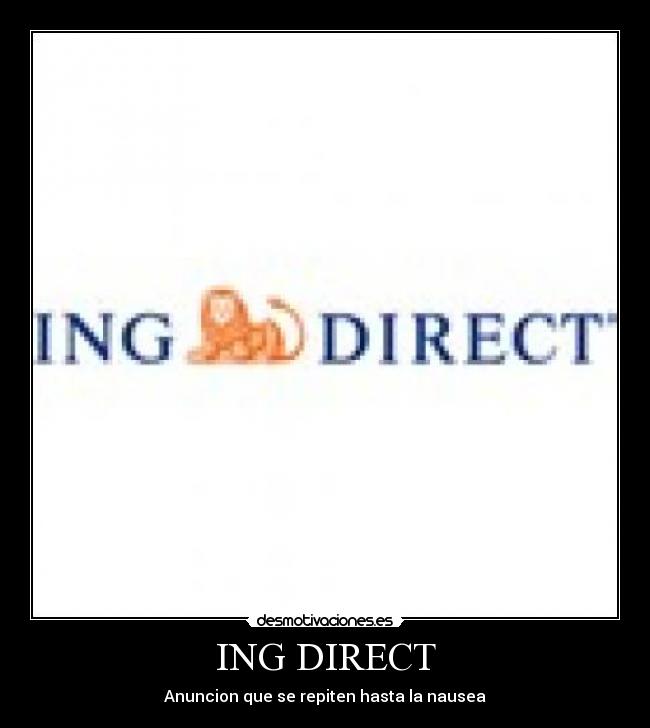 ING DIRECT - Anuncion que se repiten hasta la nausea
