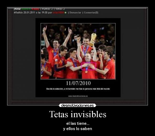 Tetas invisibles - el las tiene...
y ellos lo saben