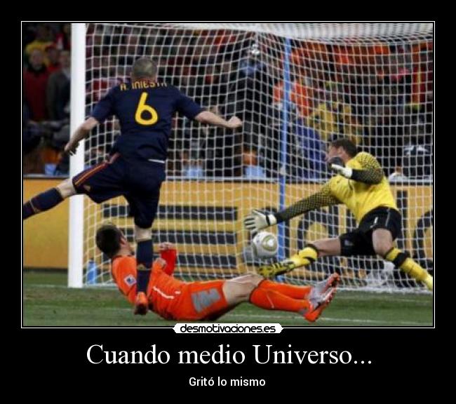 Cuando medio Universo... -