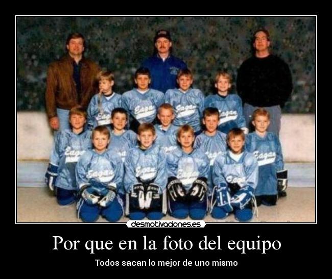Por que en la foto del equipo - 