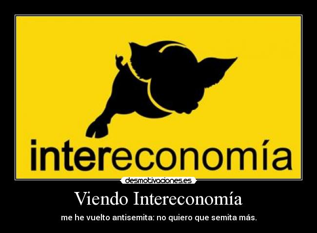 Viendo Intereconomía - 