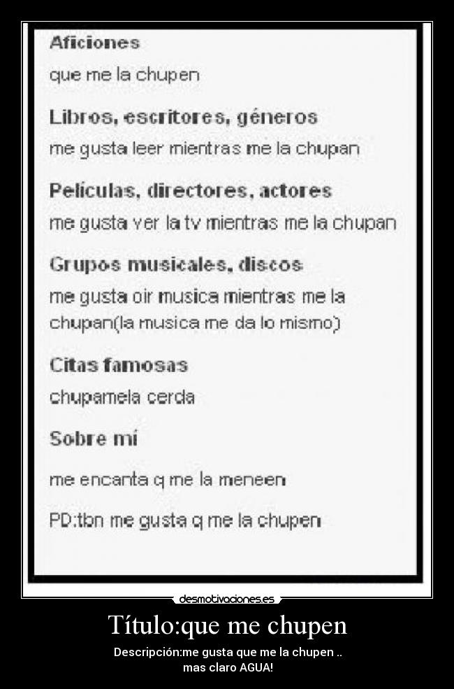 Título:que me chupen - 