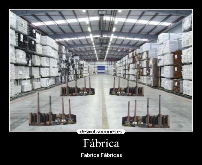 Fábrica - 