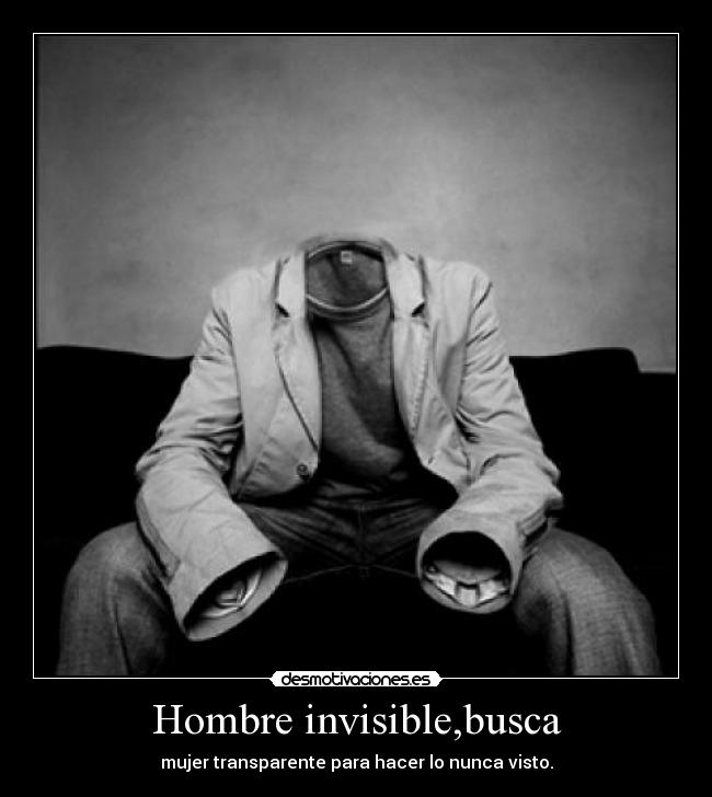 Hombre invisible,busca -