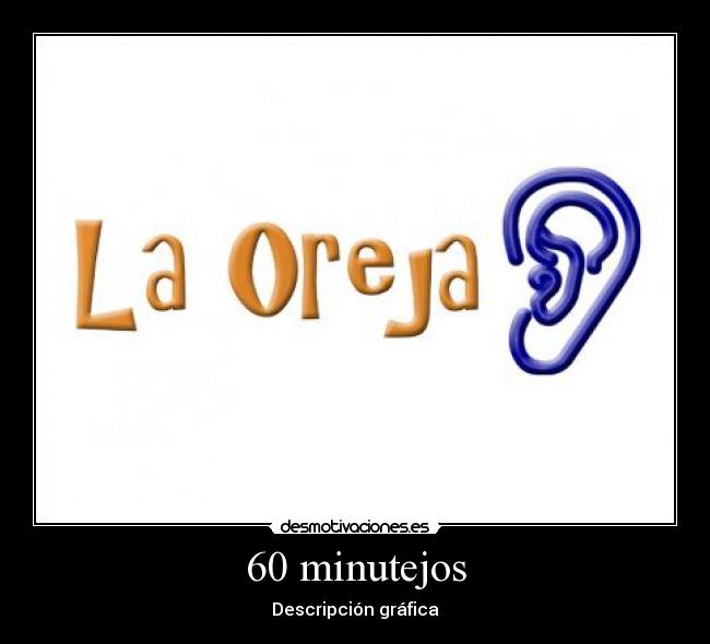 60 minutejos - Descripción gráfica