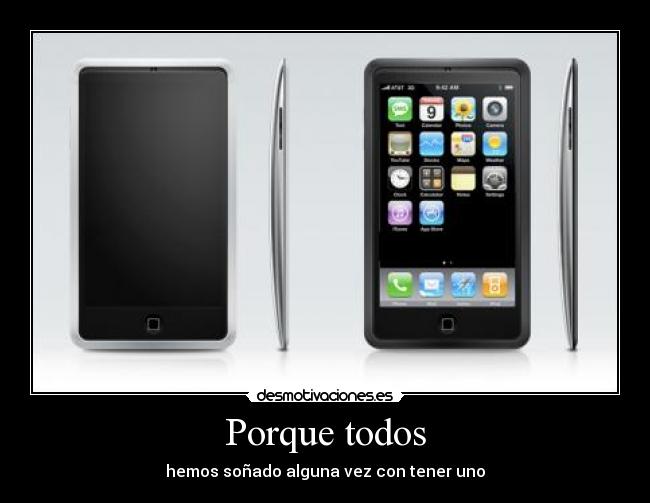 Porque todos - hemos soñado alguna vez con tener uno