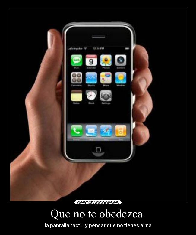 Que no te obedezca -