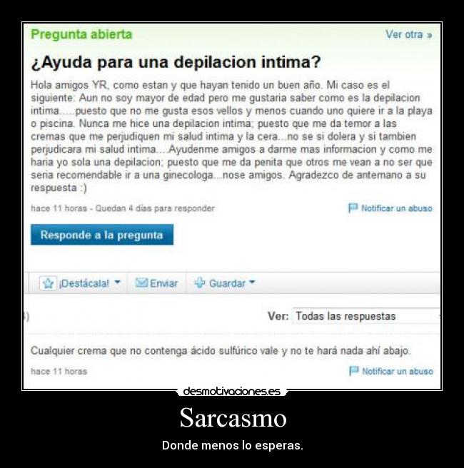 Sarcasmo - Donde menos lo esperas.