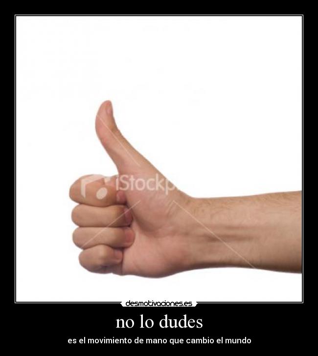 no lo dudes -