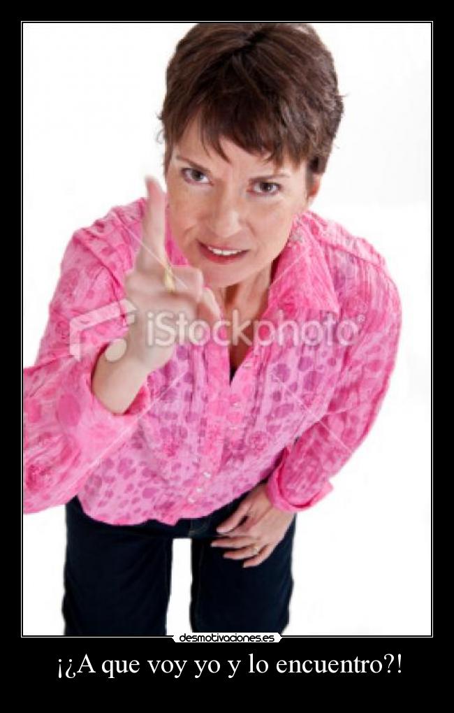 ¡¿A que voy yo y lo encuentro?! - 