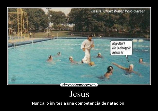 carteles jesus caminar sobre agua amperio desmotivaciones