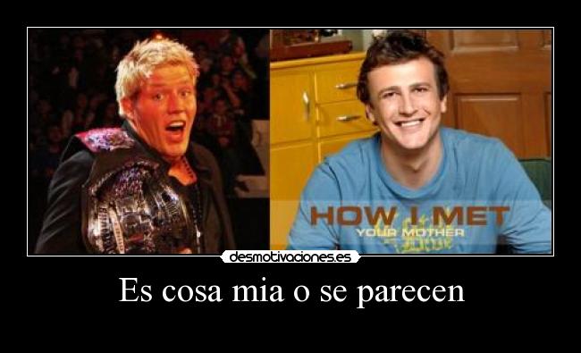 Es cosa mia o se parecen -