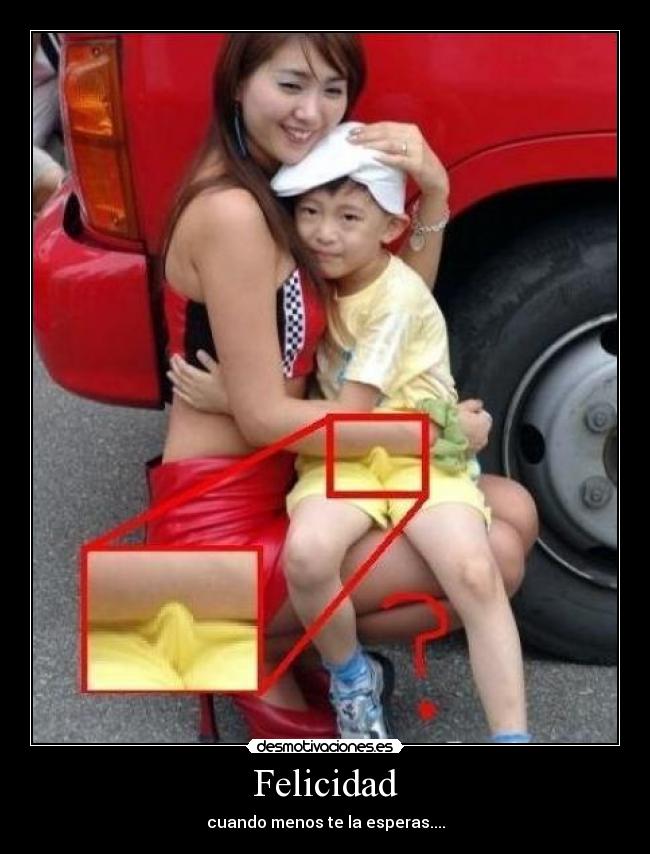 Felicidad - cuando menos te la esperas....