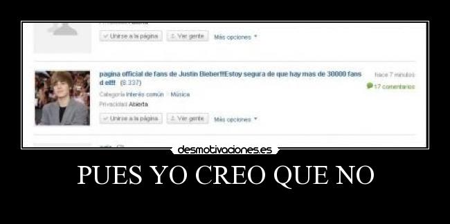 PUES YO CREO QUE NO -