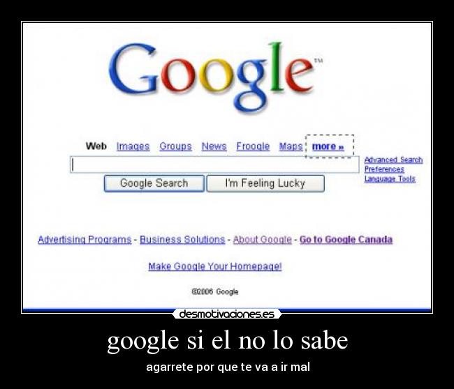 google si el no lo sabe - agarrete por que te va a ir mal