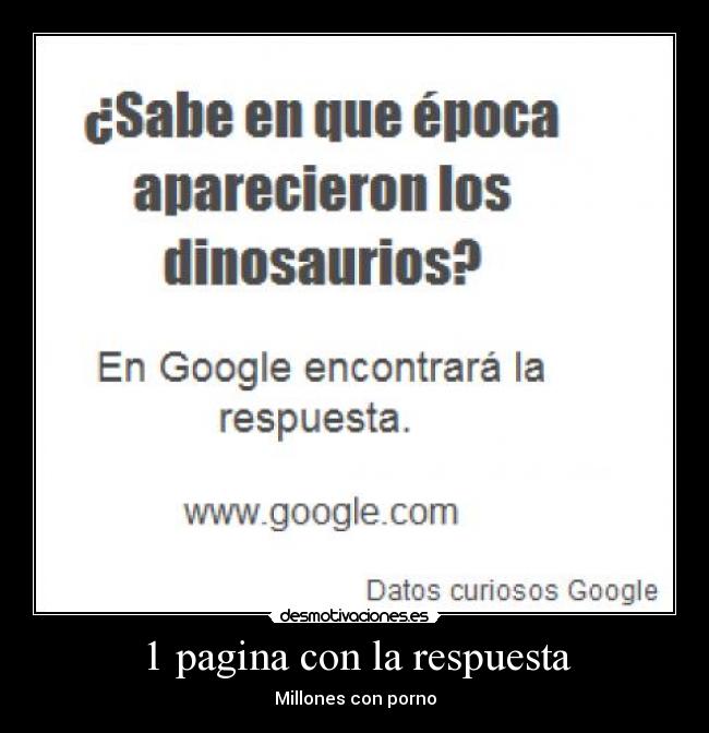 1 pagina con la respuesta - Millones con porno