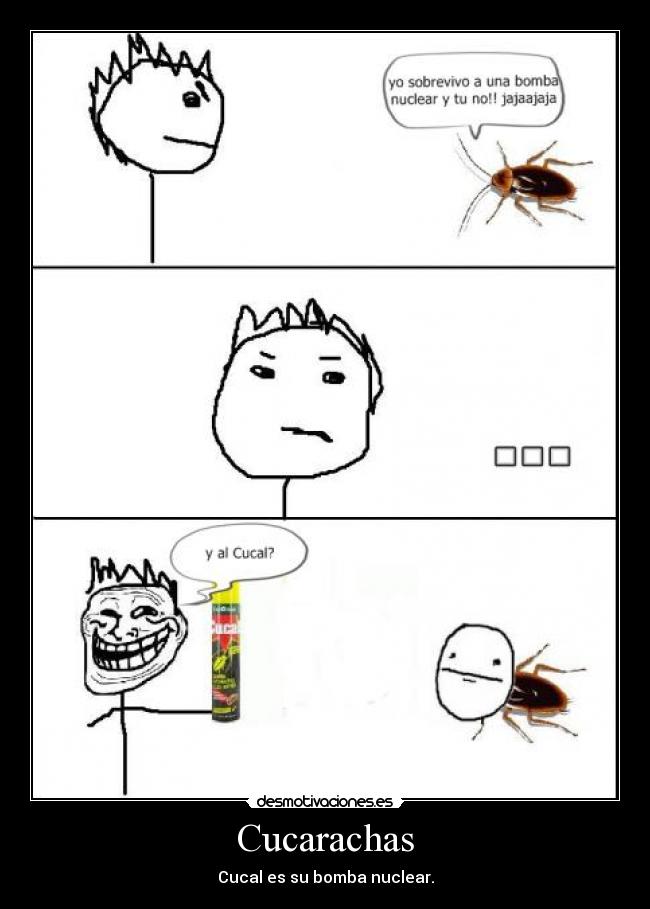 carteles cucarachas poker face troll face cucal lol bomba desmotivaciones