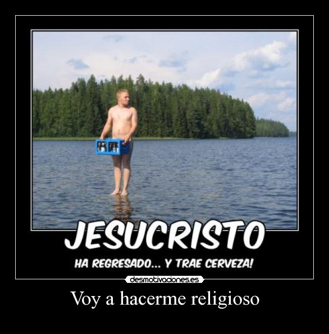 carteles jesucristo agua cerveza religioso desmotivaciones