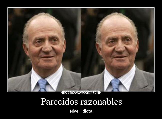 Parecidos razonables - Nivel: Idiota