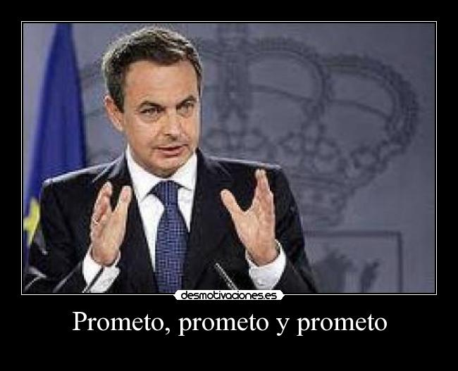 Prometo, prometo y prometo - 