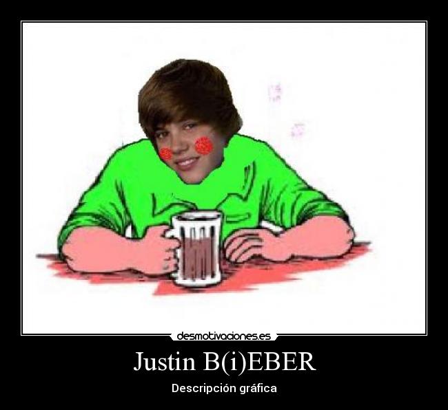 Justin B(i)EBER - Descripción gráfica