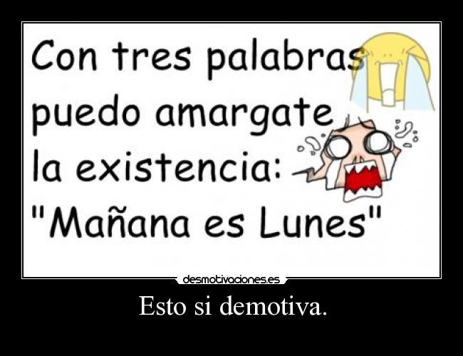 Esto si demotiva. -