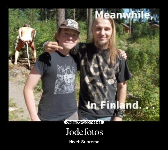 Jodefotos - Nivel: Supremo