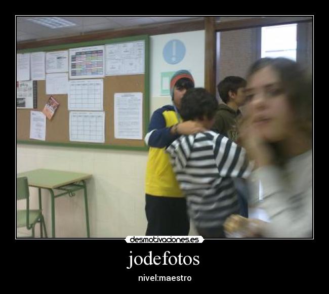 jodefotos - nivel:maestro