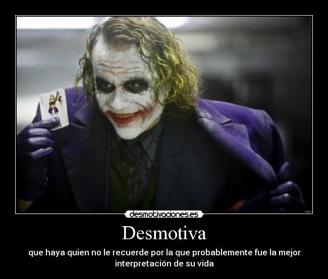 carteles heath ledger desmotivaciones