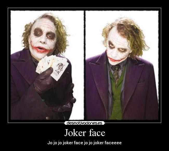 Joker face - 