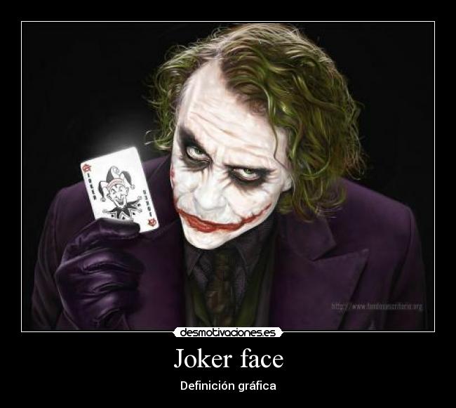 Joker face - Definición gráfica