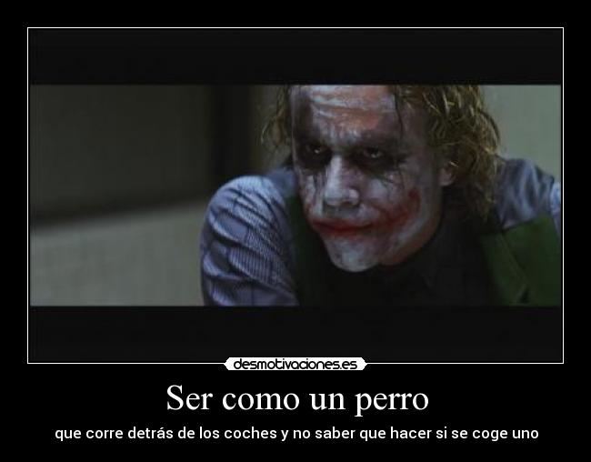 Ser como un perro - 