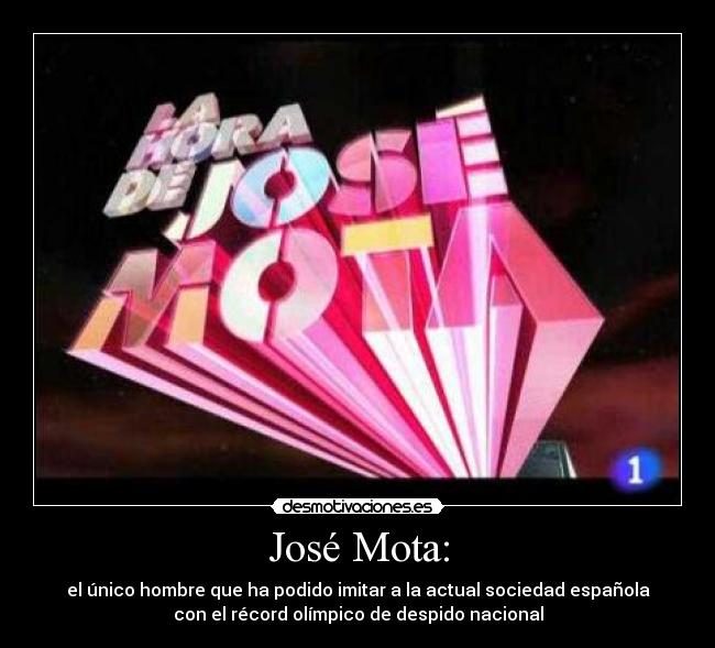 carteles jose mota desmotivaciones