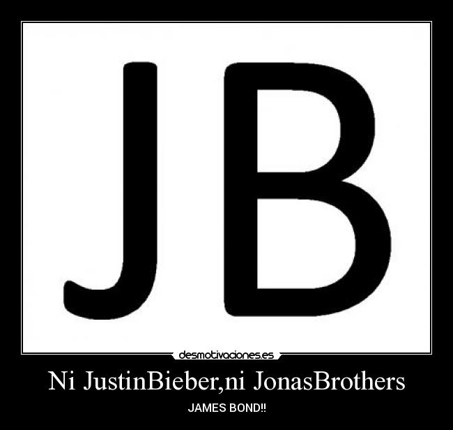 Ni JustinBieber,ni JonasBrothers - JAMES BOND!!
