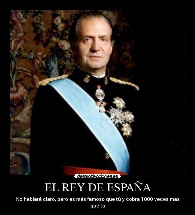 EL REY DE ESPAÑA -