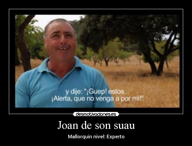 Joan de son suau -