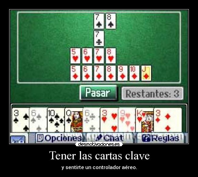 Tener las cartas clave - y sentirte un controlador aéreo.