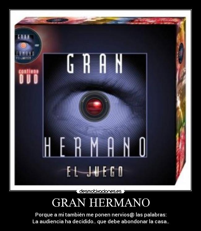 GRAN HERMANO - 